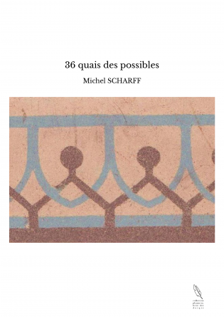 36 quais des possibles