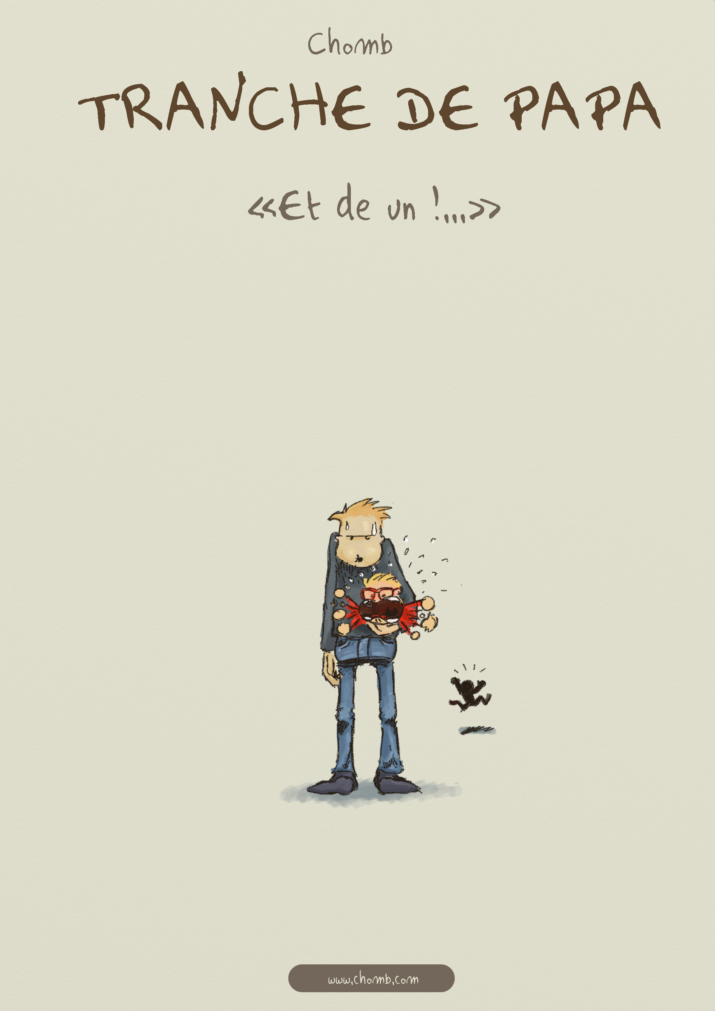 Tranche de papa - et de un !