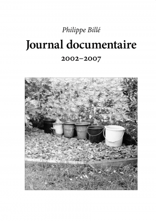 Journal documentaire 2002-2007