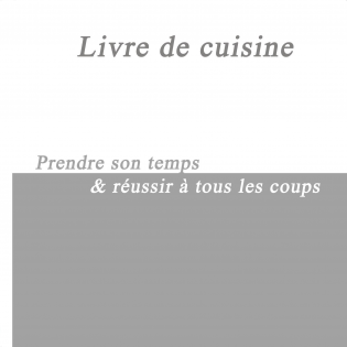 Livre de Cuisine - Patience & Réussite