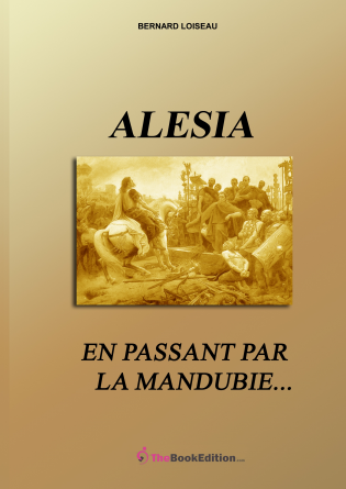 Alésia En passant par la Mandubie