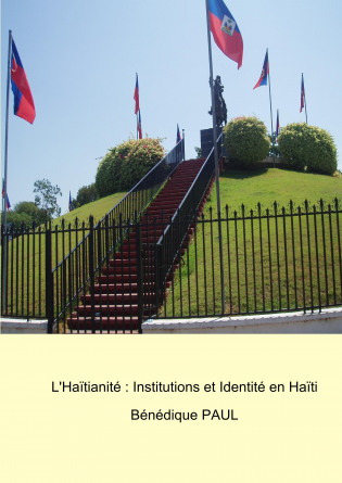 L'Haïtianité: Institutions et Identité