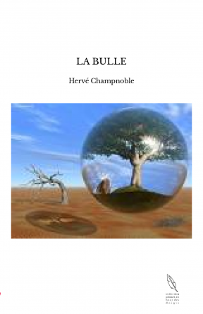 LA BULLE