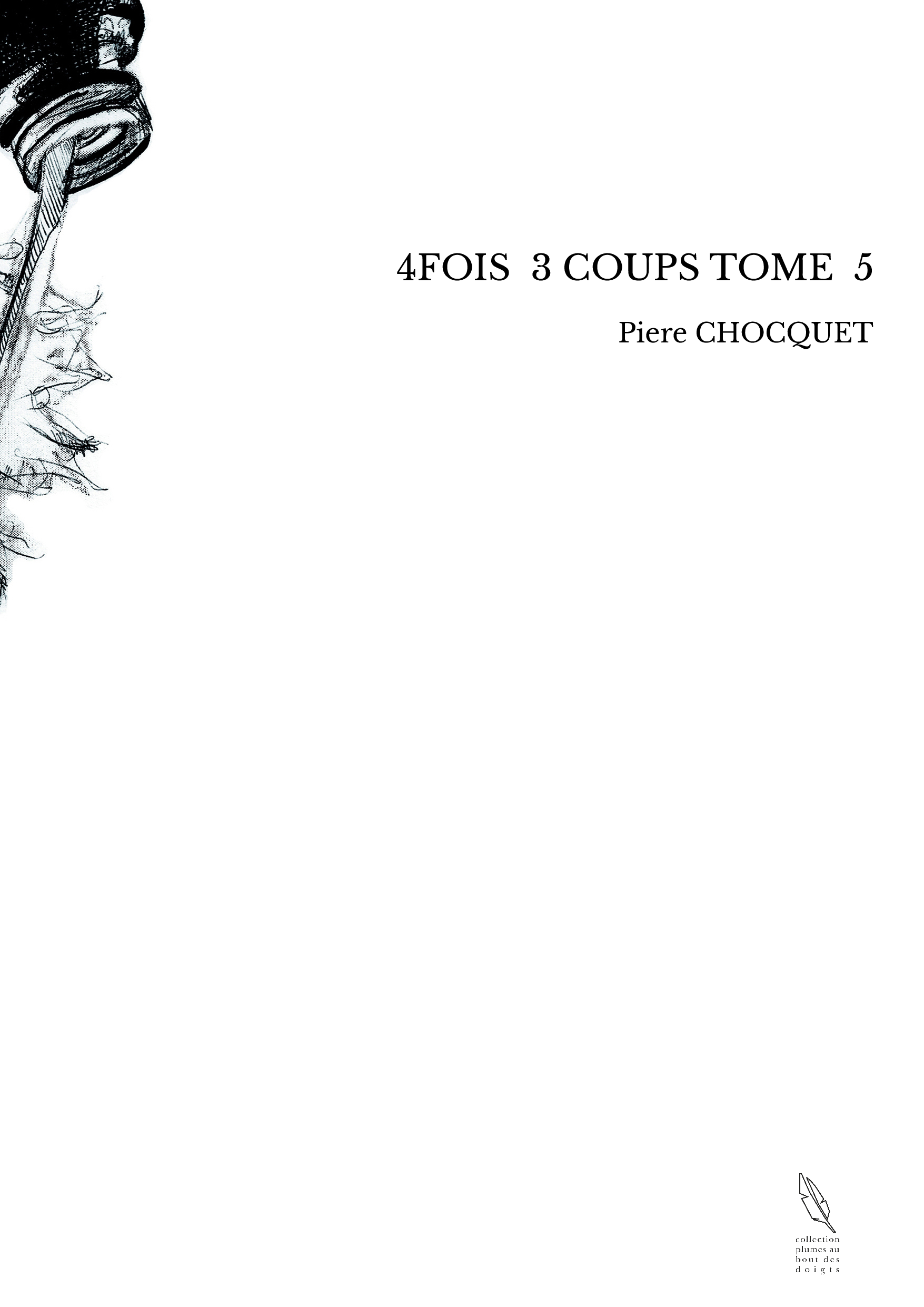 4FOIS 3 COUPS TOME 5