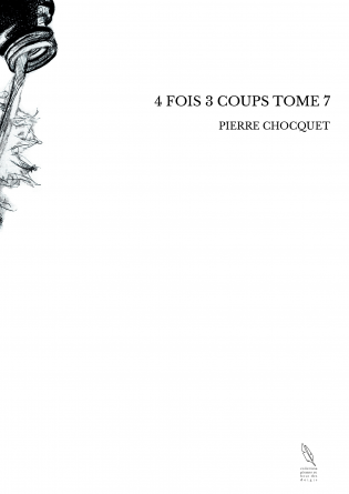 4 FOIS 3 COUPS TOME 7