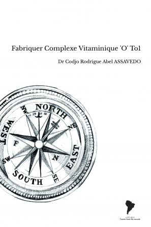 Fabriquer Complexe Vitaminique 'O' To1