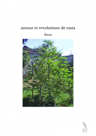 amour et revolutions de rasta