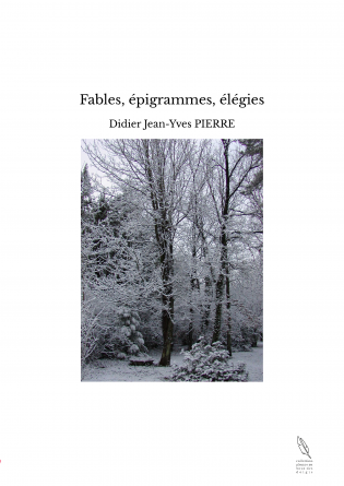 Fables, épigrammes, élégies