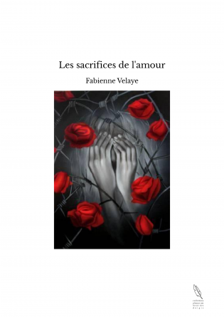 Les sacrifices de l'amour