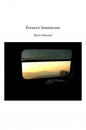 Errance lumineuse