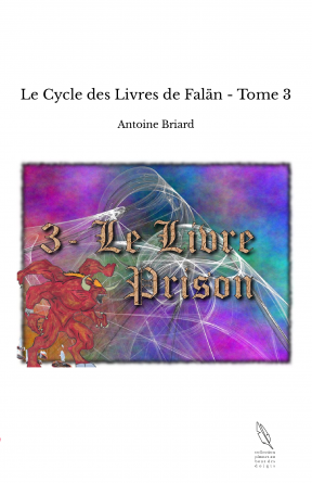 Le Cycle des Livres de Falän - Tome 3