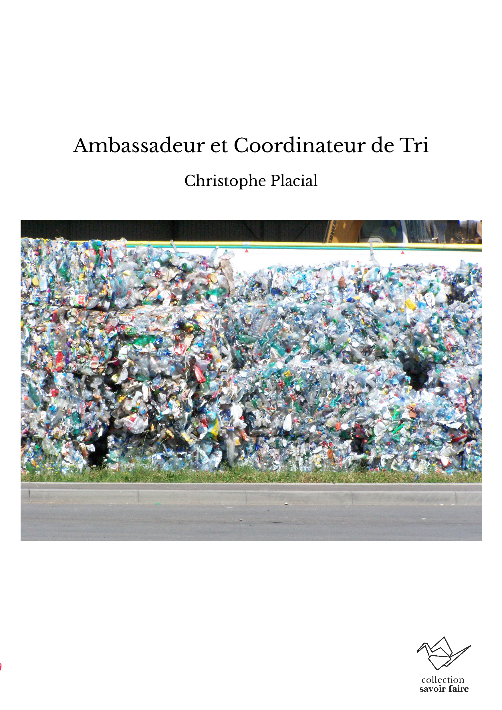 Ambassadeur et Coordinateur de Tri