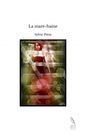 La mare-haine