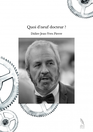 Quoi d'neuf docteur ?