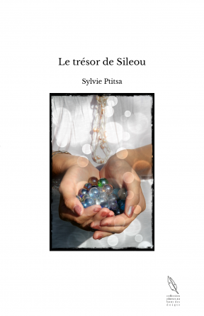 Le trésor de Sileou