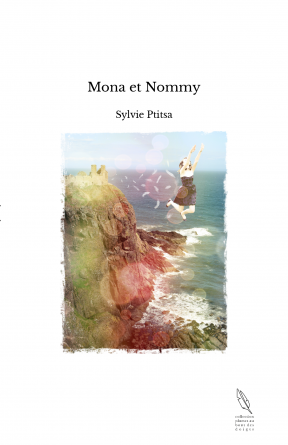 Mona et Nommy