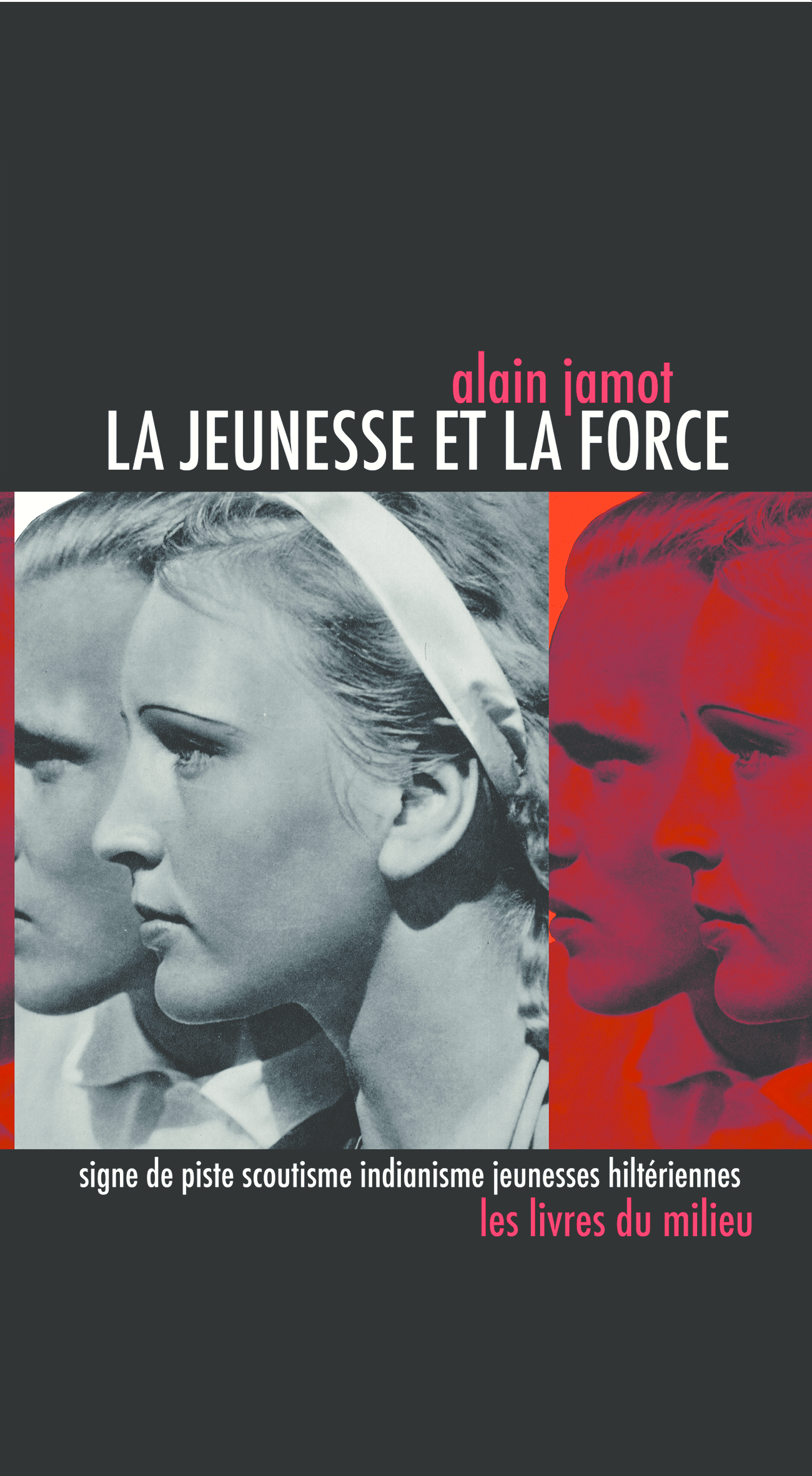 La jeunesse et la force