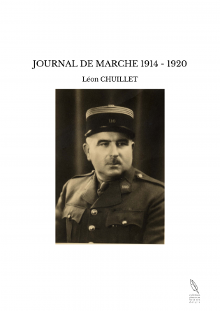 JOURNAL DE MARCHE 1914 - 1920