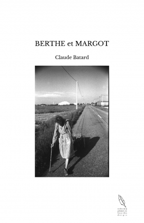 BERTHE et MARGOT