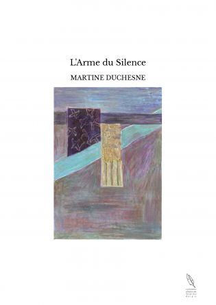 L'Arme du Silence