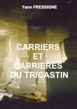 carriers et carrières du Tricastin