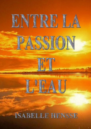 Entre la passion et l'eau