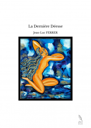 La Dernière Déesse