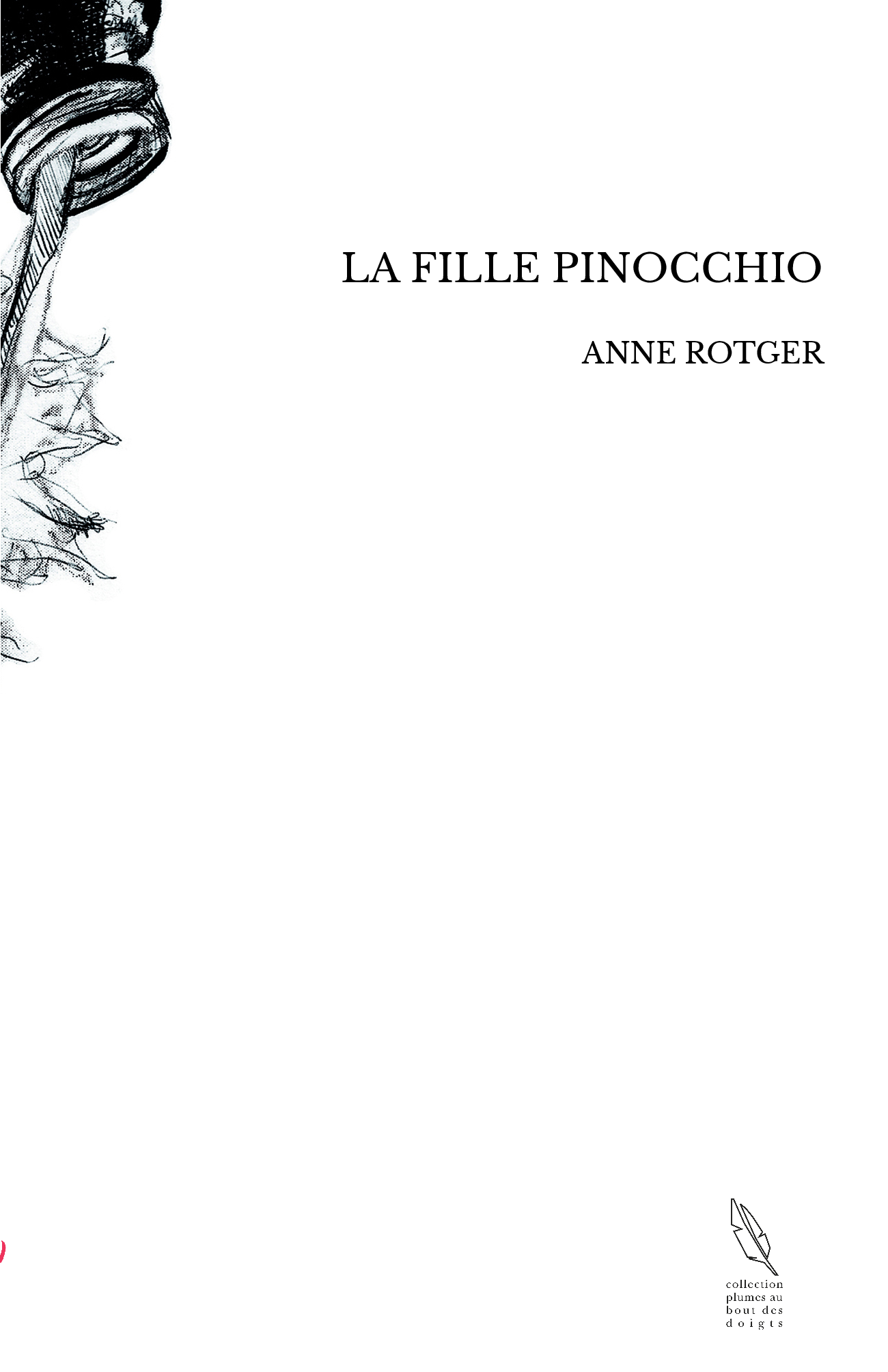 LA FILLE PINOCCHIO - Carole Détain