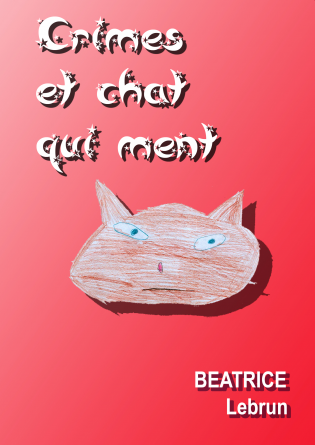 Crimes et chat qui ment