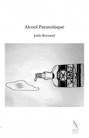 Alcool Paranoïaque