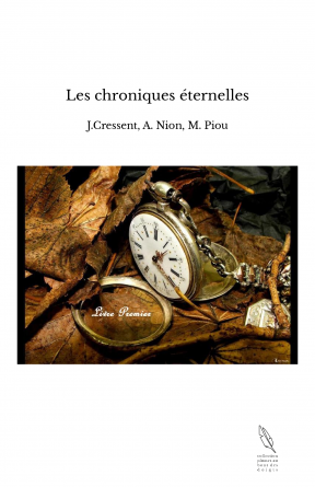 Les chroniques éternelles