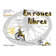 En roues libres