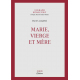 Marie, vierge et mère