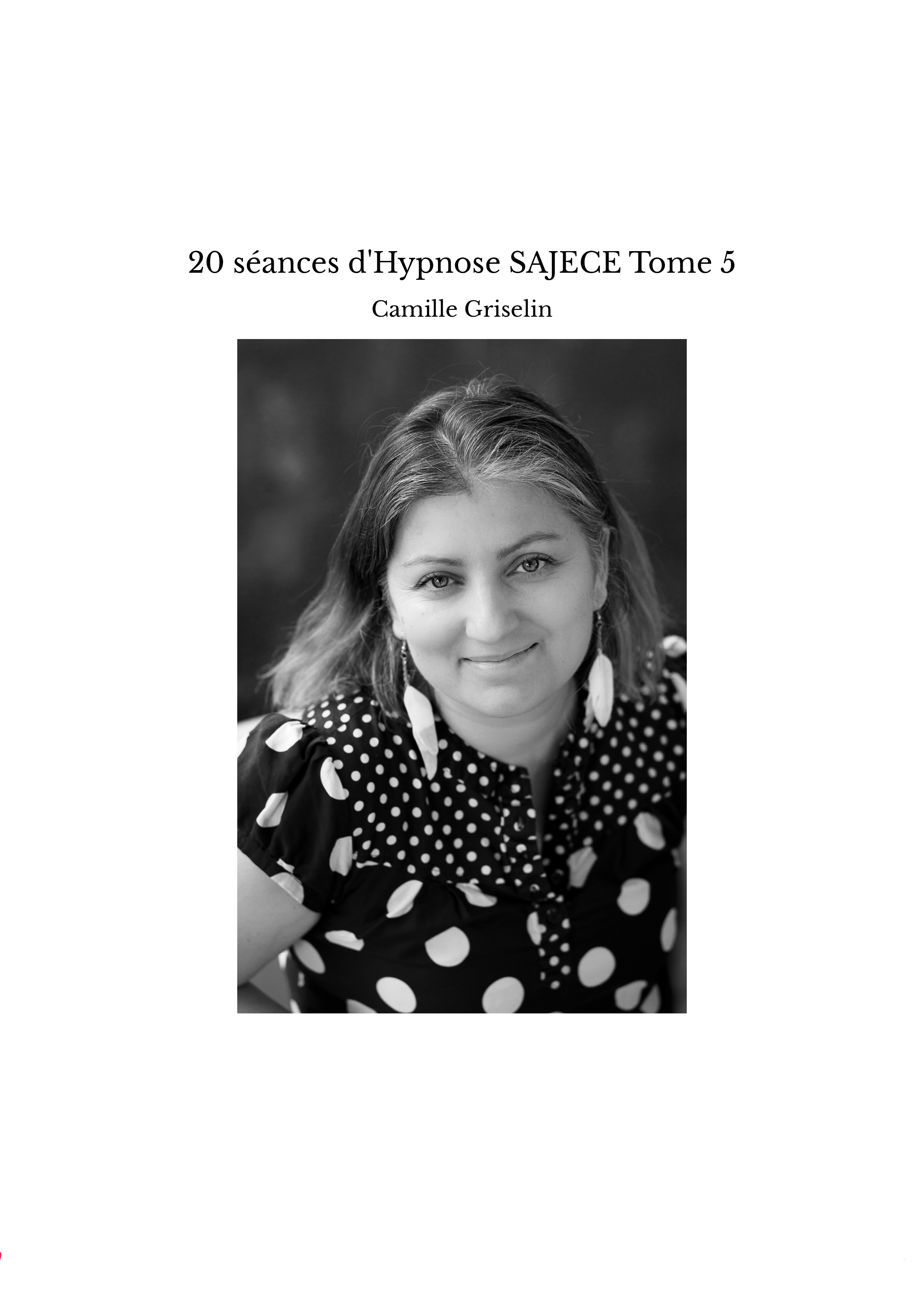 20 séances d'Hypnose SAJECE Tome 5