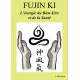 Fujin Ki, l'énergie du Bien Etre