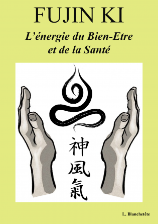 Fujin Ki, l'énergie du Bien Etre