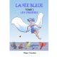 La fée bleue - Tome 1 : Les origines