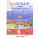 La fée bleue - Tome 2