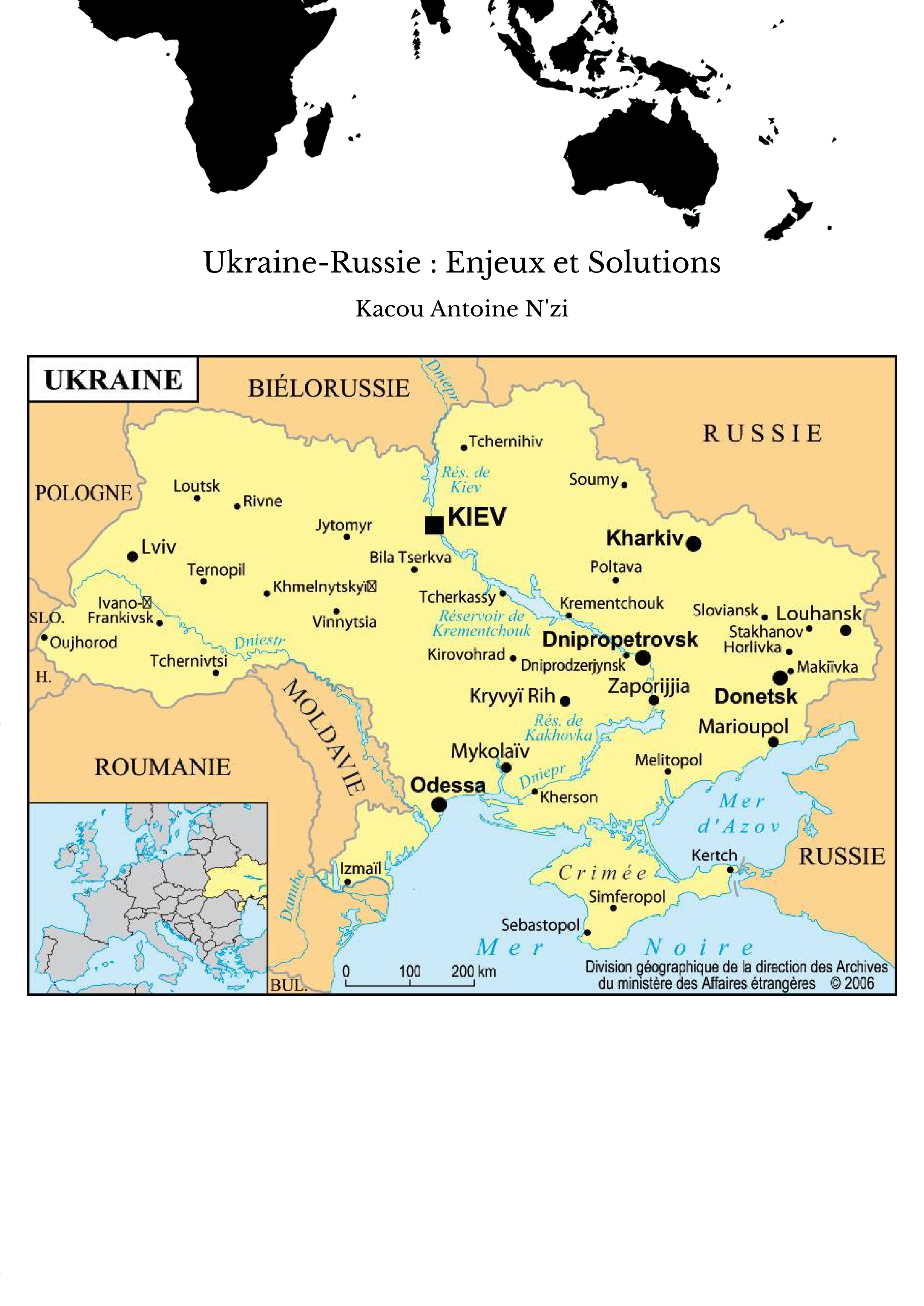 Ukraine-Russie : Enjeux et Solutions