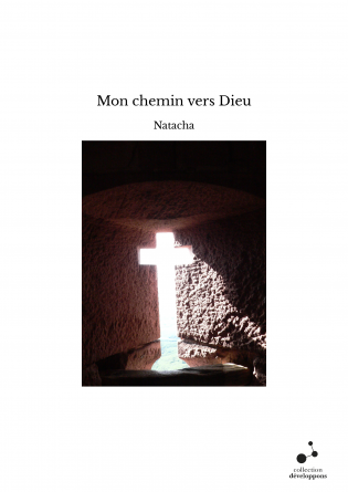 Mon chemin vers Dieu