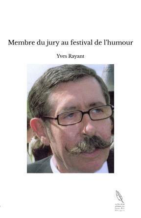 Membre du jury au festival de l'humour