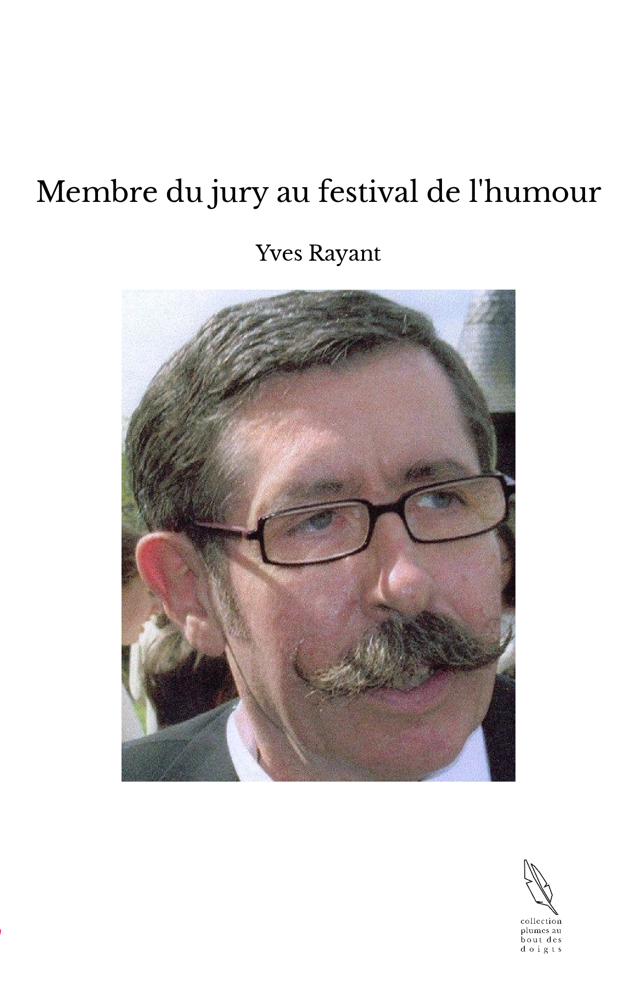 Membre du jury au festival de l'humour