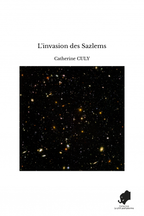 L'invasion des Sazlems