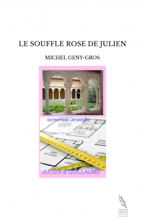 LE SOUFFLE ROSE DE JULIEN