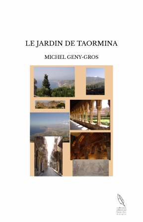 LE JARDIN DE TAORMINA