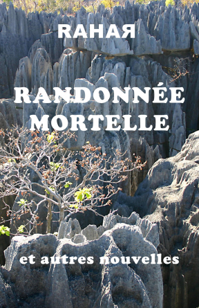 Randonnée mortelle et autres nouvelles