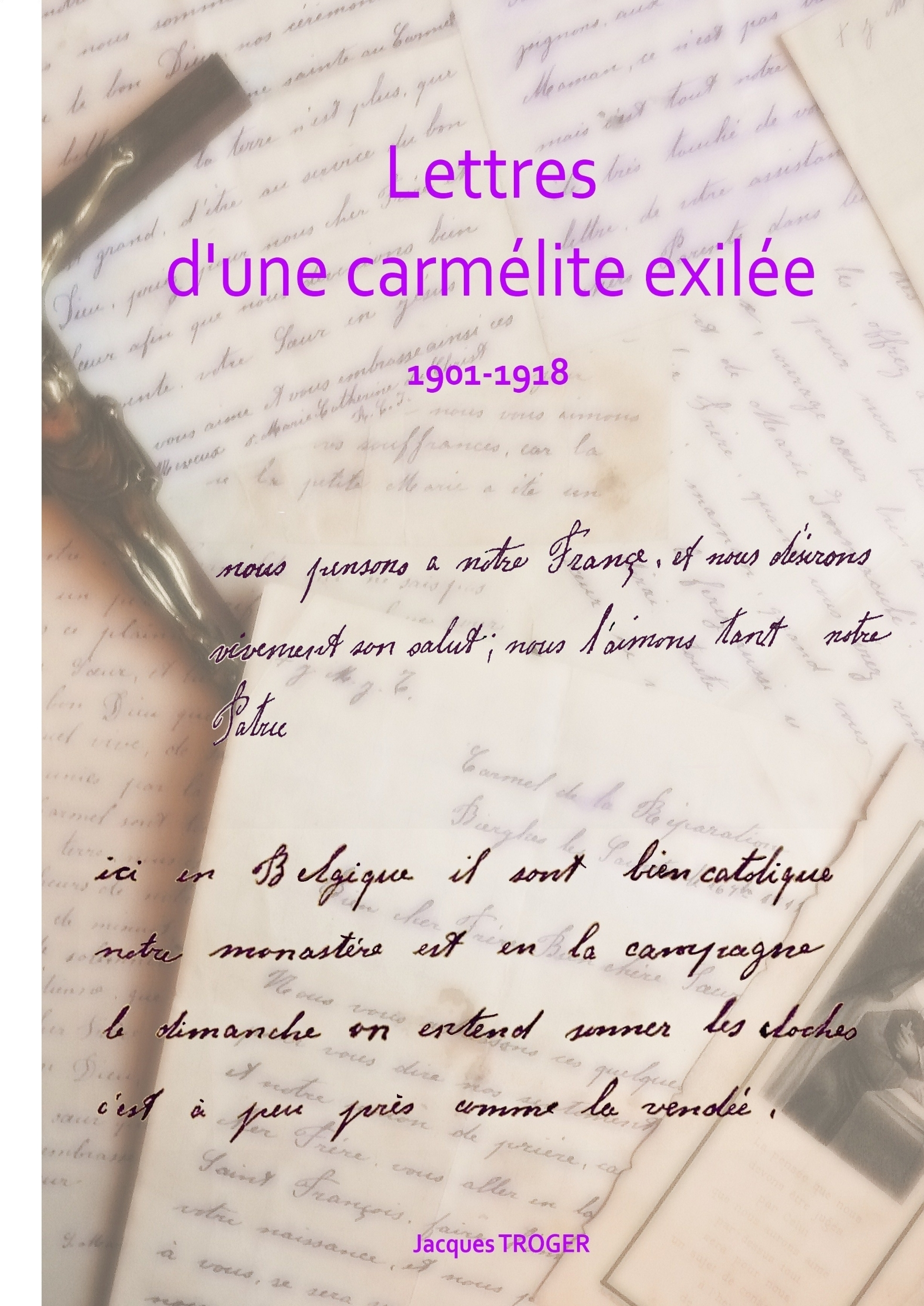 Lettres d'une carmélite exilée