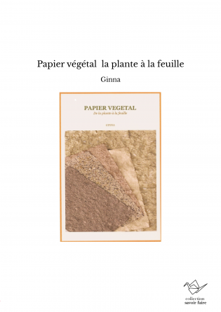 Papier végétal la plante à la feuille