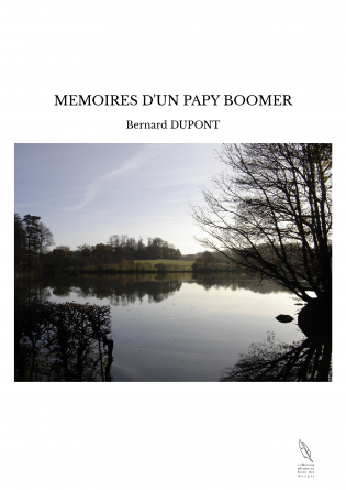 MEMOIRES D'UN PAPY BOOMER