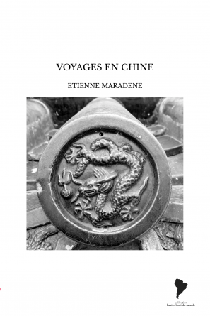 VOYAGES EN CHINE